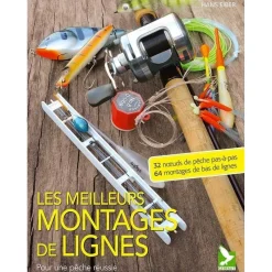 Gerfaut Les Meilleurs Montages De Lignes Pour Une Pêche Réussie