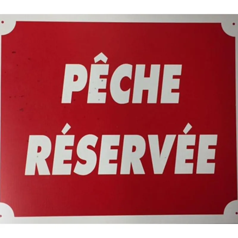 Januel Panneau De Signalisation Peche Reservee